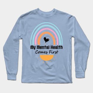 mental health matters, mental health awareness Long Sleeve T-Shirt